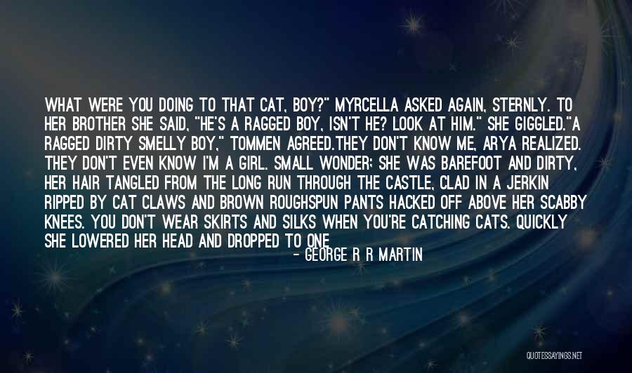 A Girl And Her Cat Quotes By George R R Martin