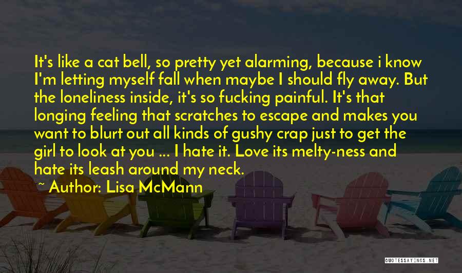 A Girl And Her Cat Quotes By Lisa McMann