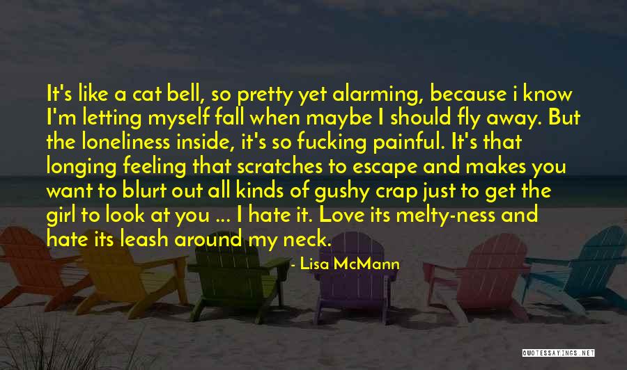 A Girl And Her Cat Quotes By Lisa McMann