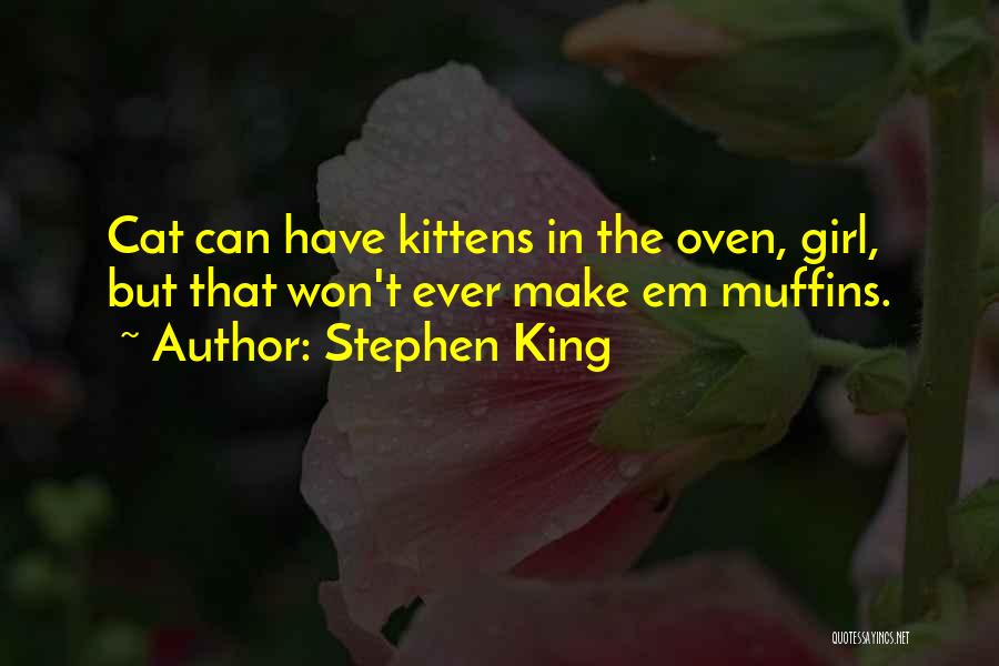 A Girl And Her Cat Quotes By Stephen King