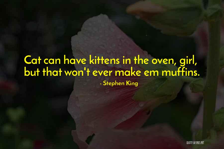 A Girl And Her Cat Quotes By Stephen King