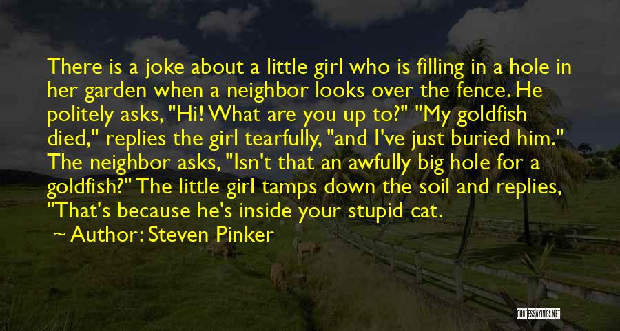 A Girl And Her Cat Quotes By Steven Pinker