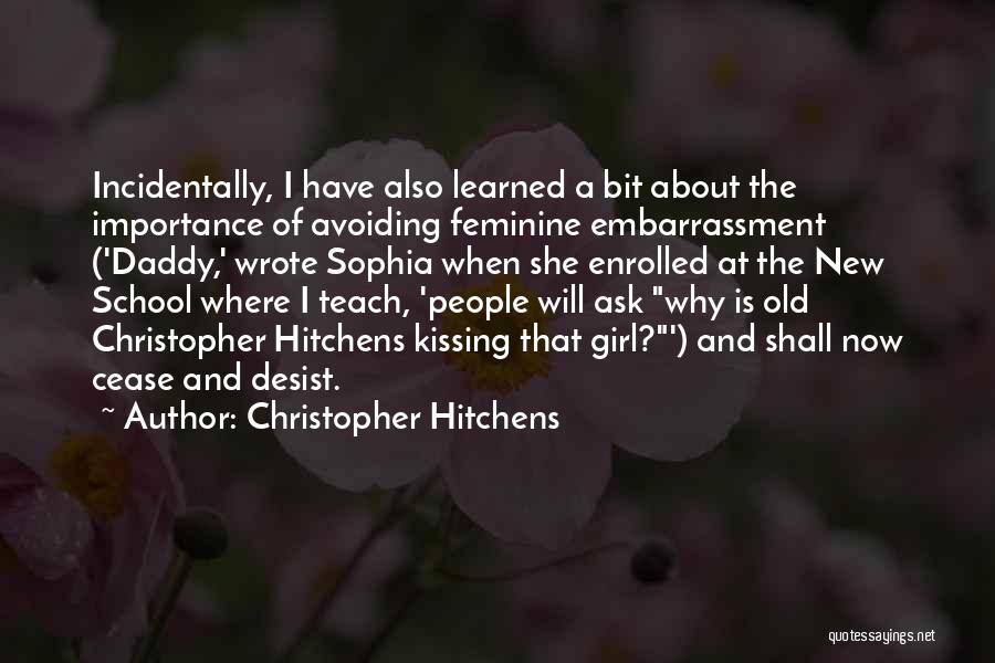 A Girl And Her Daddy Quotes By Christopher Hitchens