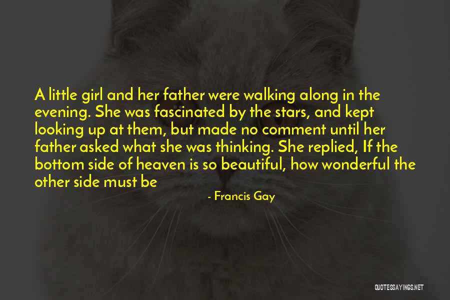 A Girl And Her Father Quotes By Francis Gay A Girl And Her Father Quotes By Francis Gay