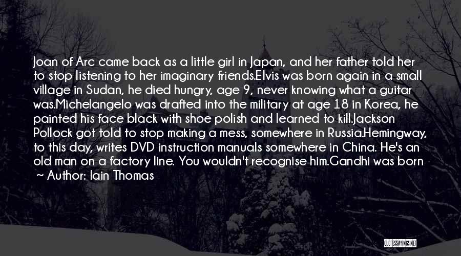 A Girl And Her Father Quotes By Iain Thomas