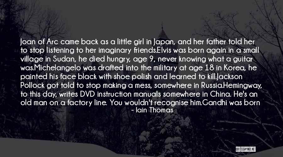 A Girl And Her Father Quotes By Iain Thomas