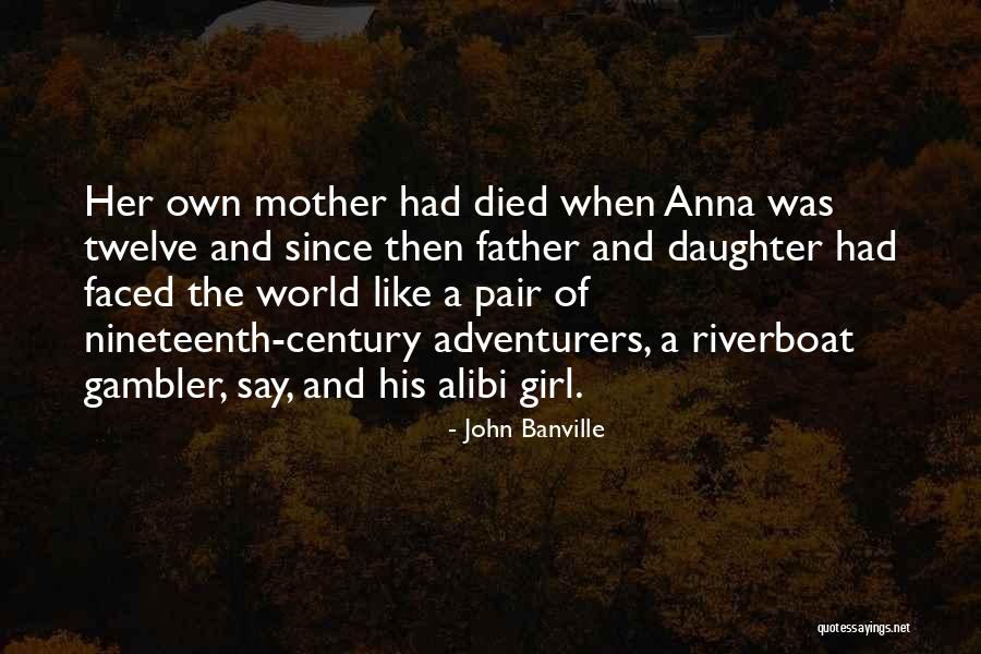 A Girl And Her Father Quotes By John Banville