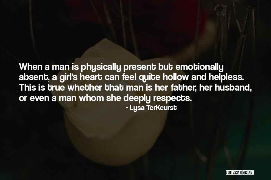 A Girl And Her Father Quotes By Lysa TerKeurst A Girl And Her Father Quotes By Lysa TerKeurst