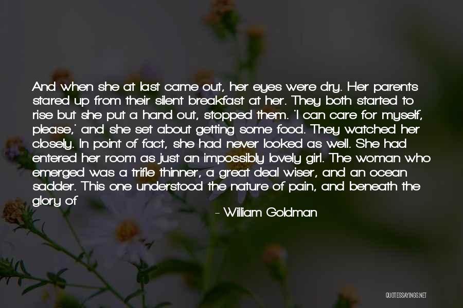 A Girl And Her Father Quotes By William Goldman A Girl And Her Father Quotes By William Goldman