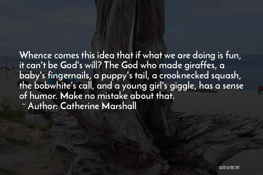 A Girl And Her Puppy Quotes By Catherine Marshall