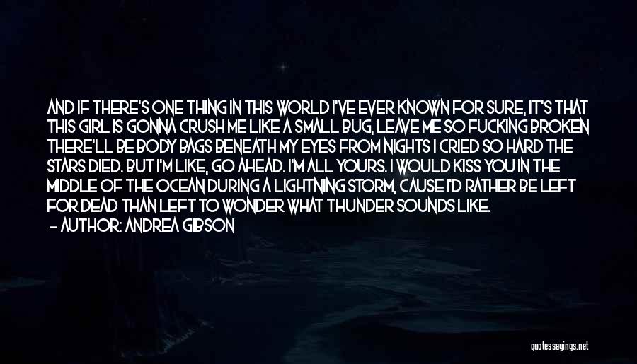 A Girl And The Ocean Quotes By Andrea Gibson