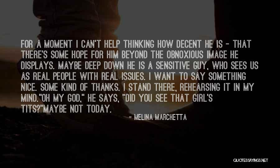 A Girl Can Hope Quotes By Melina Marchetta A Girl Can Hope Quotes By Melina Marchetta
