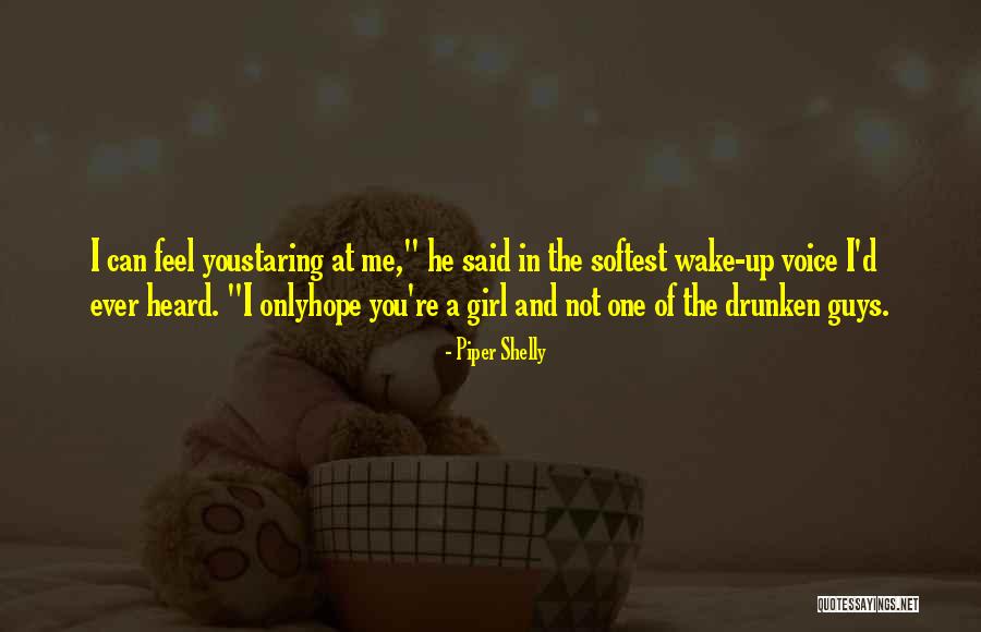 A Girl Can Hope Quotes By Piper Shelly A Girl Can Hope Quotes By Piper Shelly