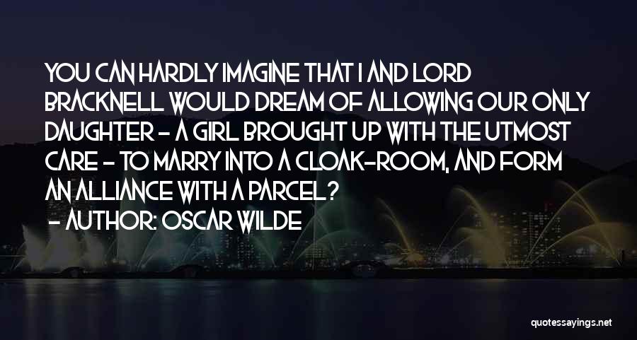 A Girl Can Only Dream Quotes By Oscar Wilde