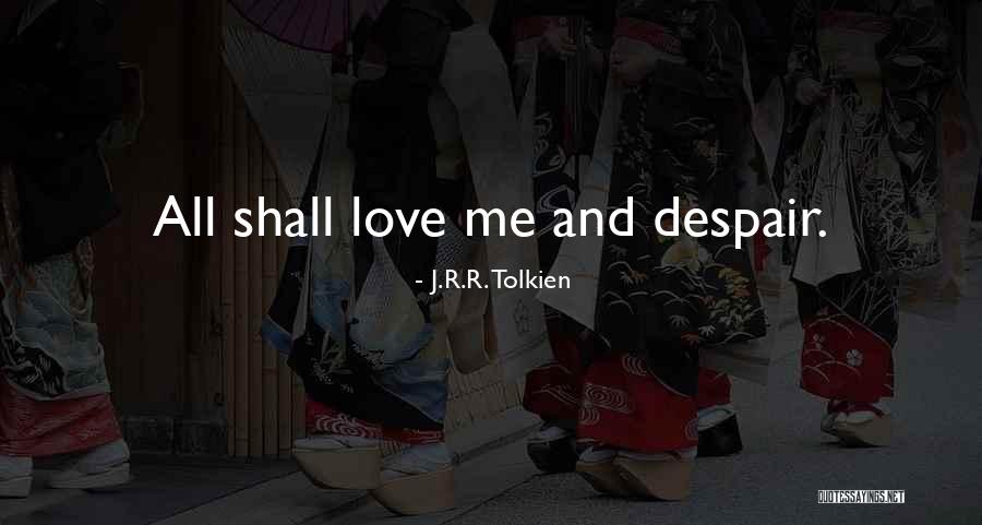 A Girl Falling For A Guy Quotes By J.R.R. Tolkien A Girl Falling For A Guy Quotes By J.R.R. Tolkien