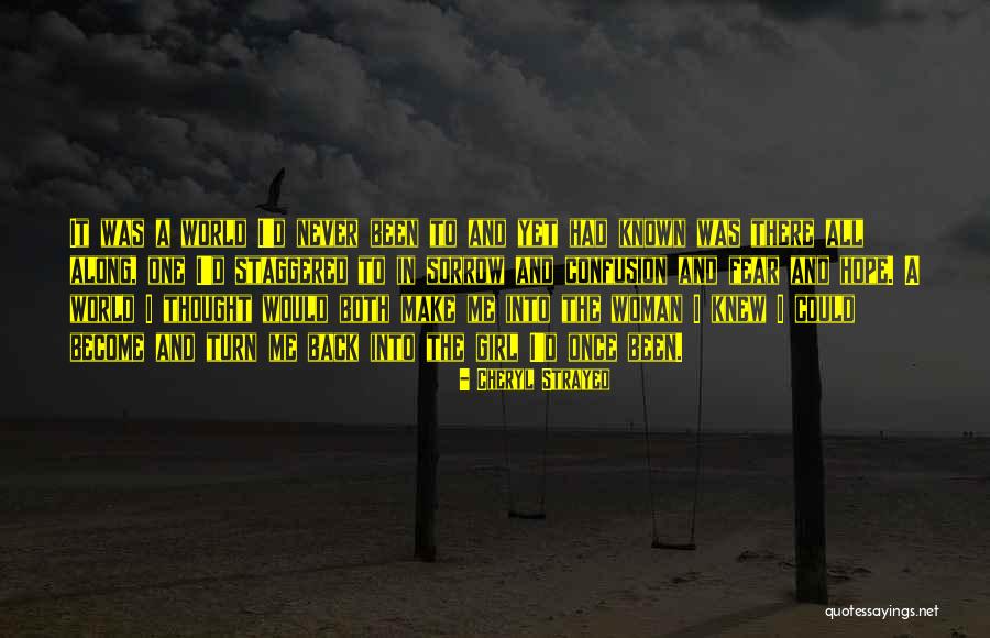 A Girl I Knew Quotes By Cheryl Strayed A Girl I Knew Quotes By Cheryl Strayed