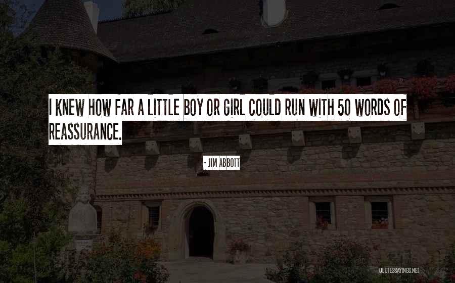 A Girl I Knew Quotes By Jim Abbott A Girl I Knew Quotes By Jim Abbott