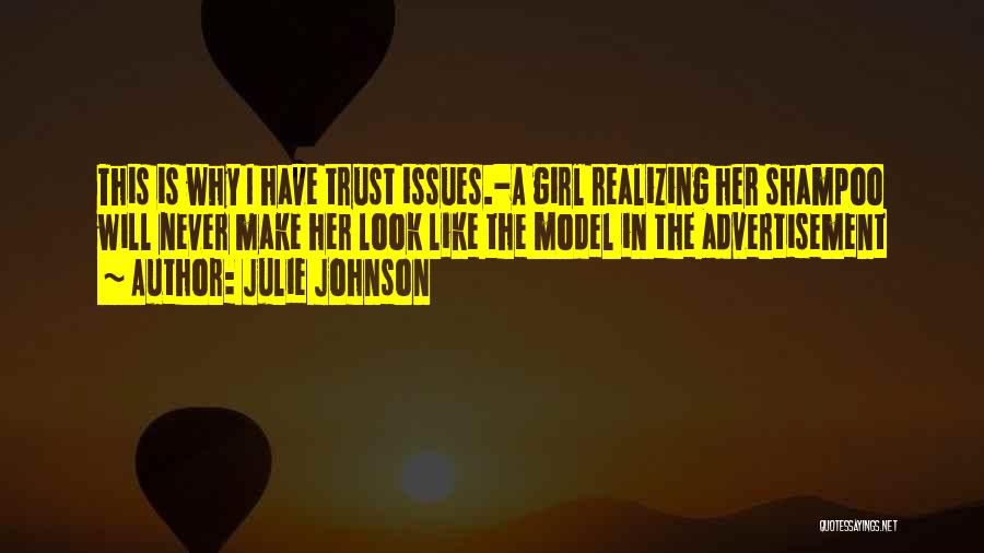 A Girl I Like Quotes By Julie Johnson