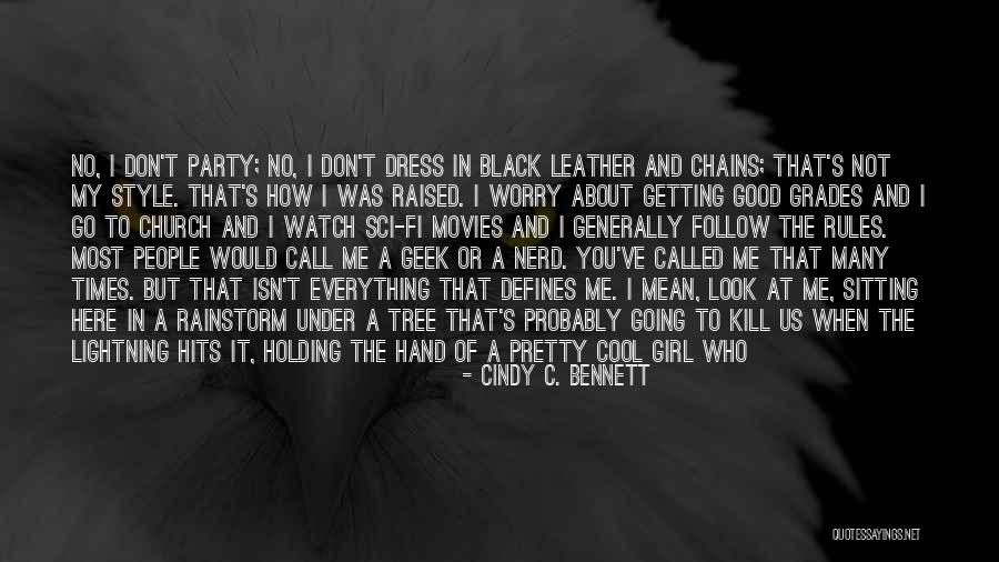 A Girl In A Dress Quotes By Cindy C. Bennett A Girl In A Dress Quotes By Cindy C. Bennett