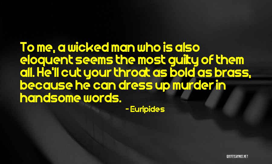 A Girl In A Dress Quotes By Euripides A Girl In A Dress Quotes By Euripides