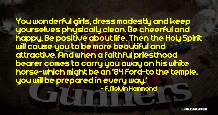 A Girl In A Dress Quotes By F. Melvin Hammond A Girl In A Dress Quotes By F. Melvin Hammond