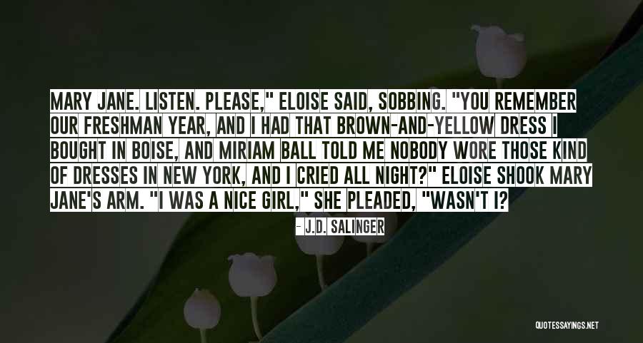 A Girl In A Dress Quotes By J.D. Salinger A Girl In A Dress Quotes By J.D. Salinger