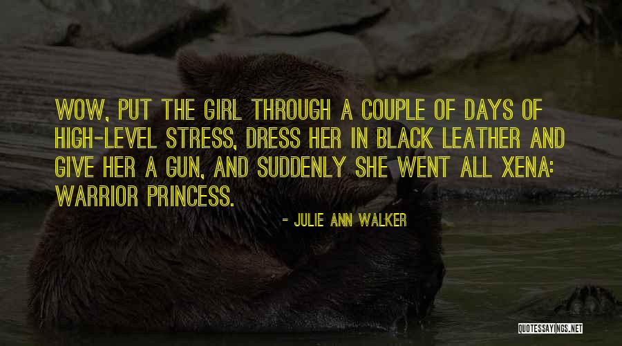 A Girl In A Dress Quotes By Julie Ann Walker A Girl In A Dress Quotes By Julie Ann Walker