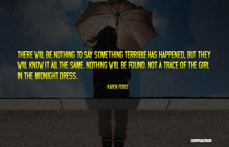 A Girl In A Dress Quotes By Karen Foxlee A Girl In A Dress Quotes By Karen Foxlee