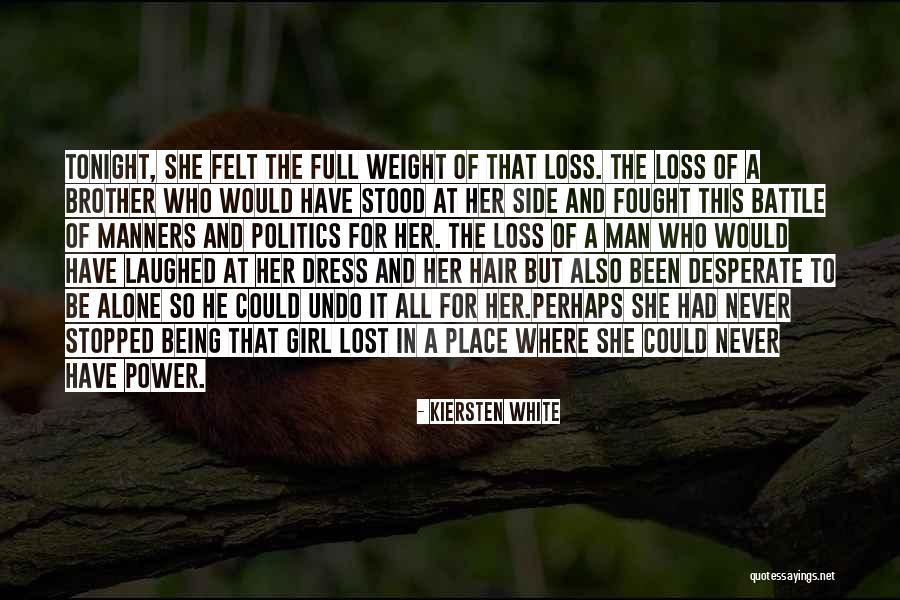 A Girl In A Dress Quotes By Kiersten White A Girl In A Dress Quotes By Kiersten White