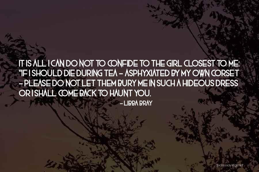 A Girl In A Dress Quotes By Libba Bray A Girl In A Dress Quotes By Libba Bray