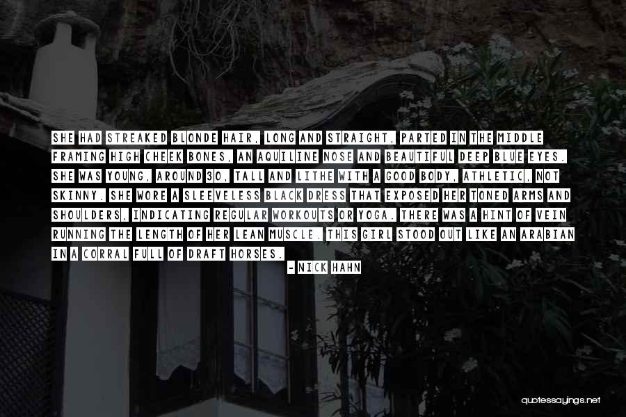 A Girl In A Dress Quotes By Nick Hahn A Girl In A Dress Quotes By Nick Hahn
