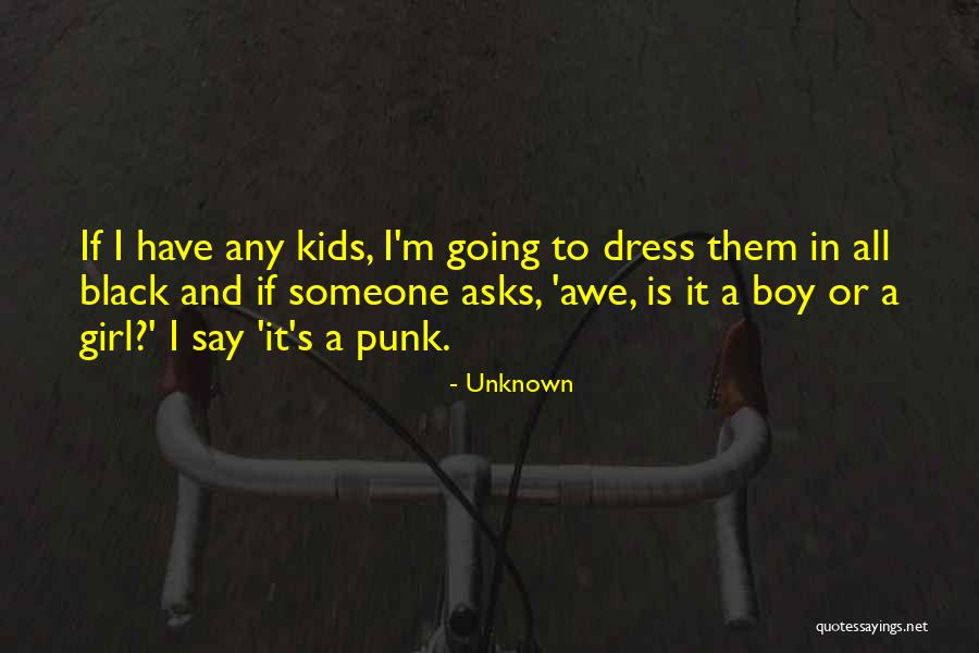 A Girl In A Dress Quotes By Unknown A Girl In A Dress Quotes By Unknown