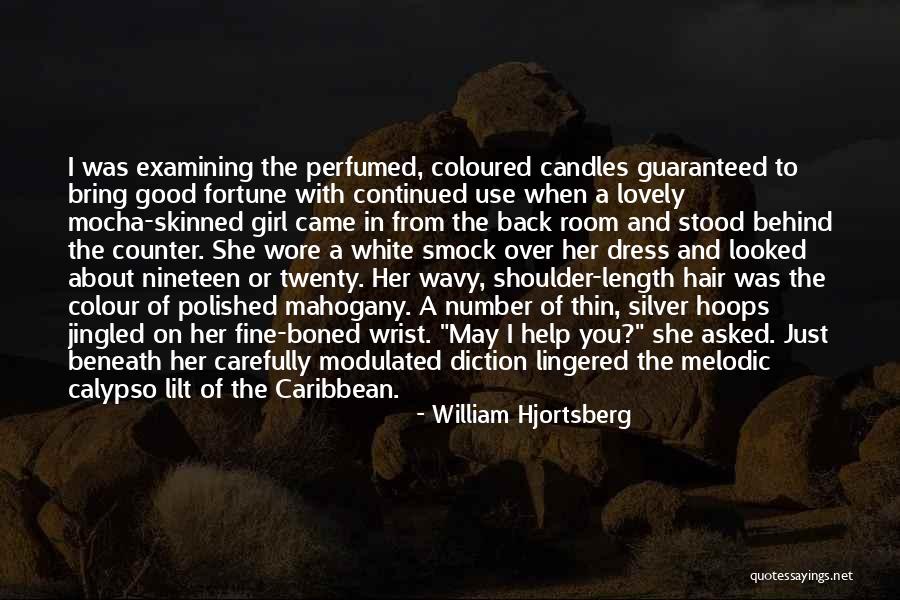 A Girl In A Dress Quotes By William Hjortsberg A Girl In A Dress Quotes By William Hjortsberg