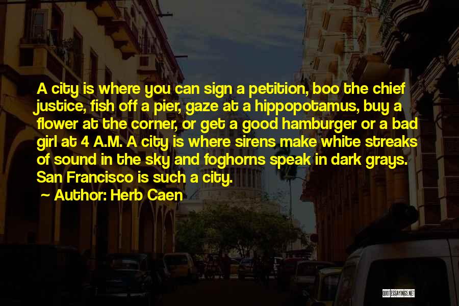 A Girl In The City Quotes By Herb Caen