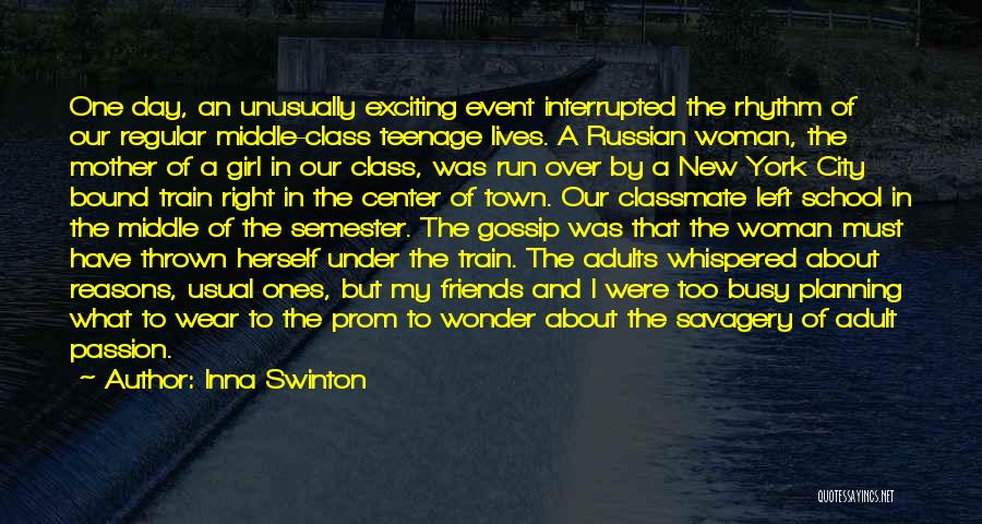 A Girl In The City Quotes By Inna Swinton