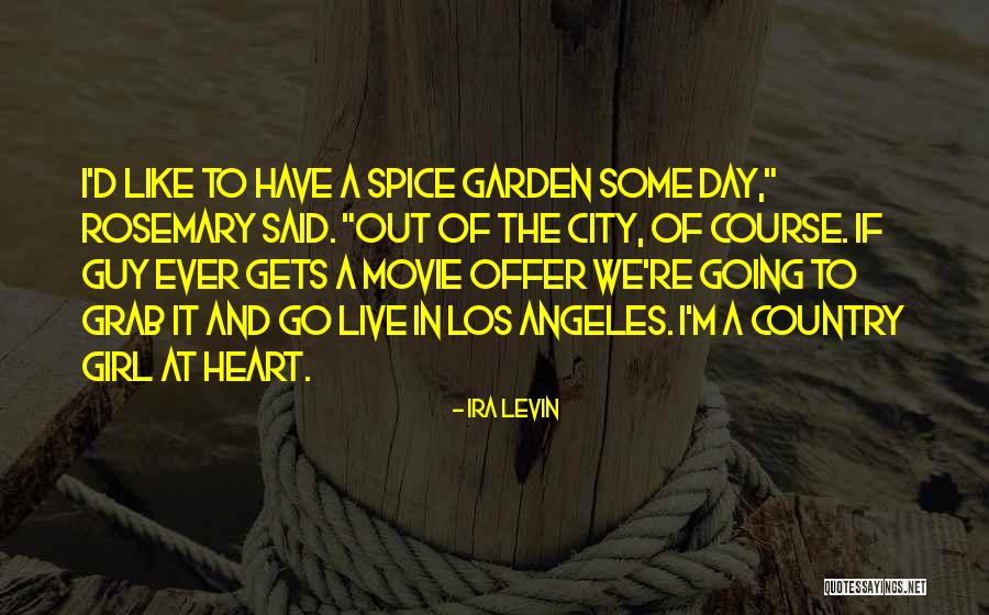 A Girl In The City Quotes By Ira Levin