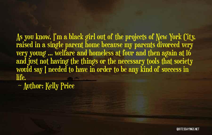 A Girl In The City Quotes By Kelly Price