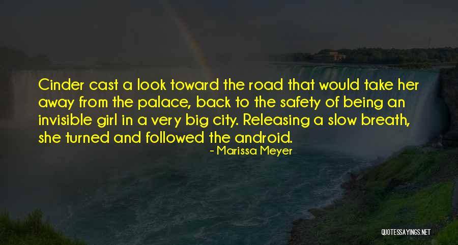 A Girl In The City Quotes By Marissa Meyer