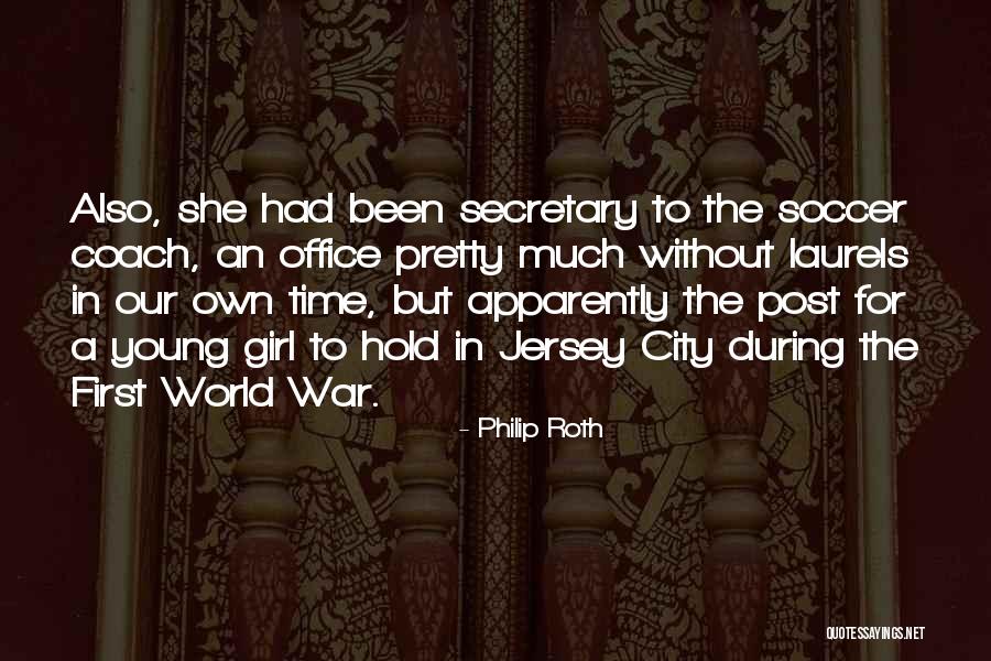 A Girl In The City Quotes By Philip Roth