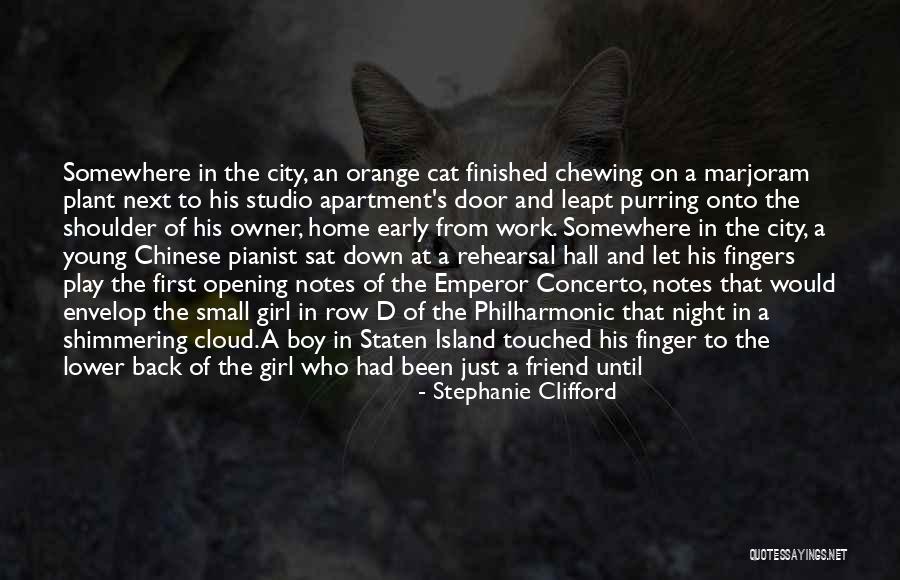 A Girl In The City Quotes By Stephanie Clifford A Girl In The City Quotes By Stephanie Clifford