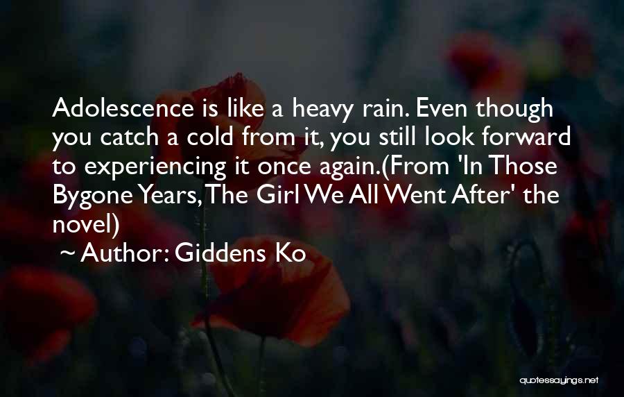 A Girl In The Rain Quotes By Giddens Ko