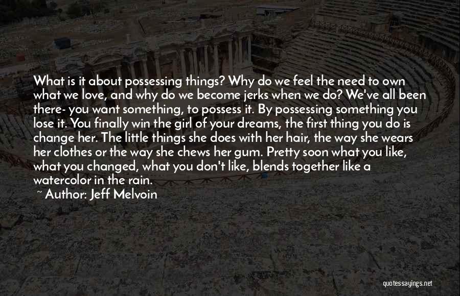 A Girl In The Rain Quotes By Jeff Melvoin