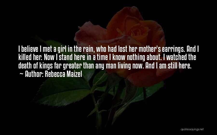 A Girl In The Rain Quotes By Rebecca Maizel