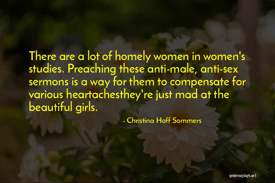 A Girl Is Only As Beautiful As Quotes By Christina Hoff Sommers A Girl Is Only As Beautiful As Quotes By Christina Hoff Sommers