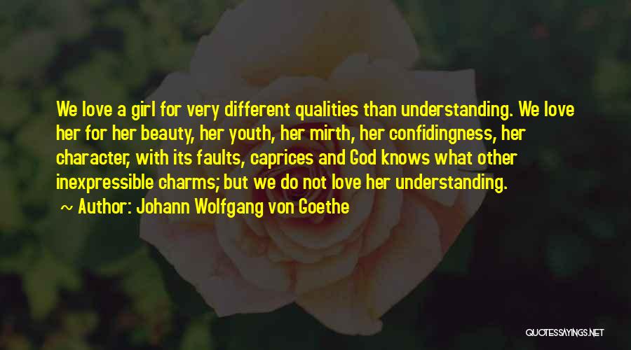 A Girl Knows Quotes By Johann Wolfgang Von Goethe