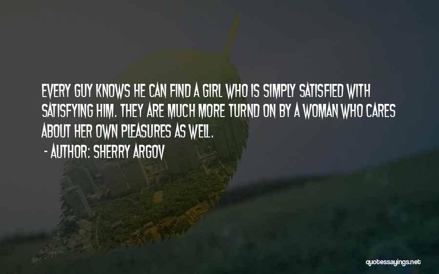 A Girl Knows Quotes By Sherry Argov