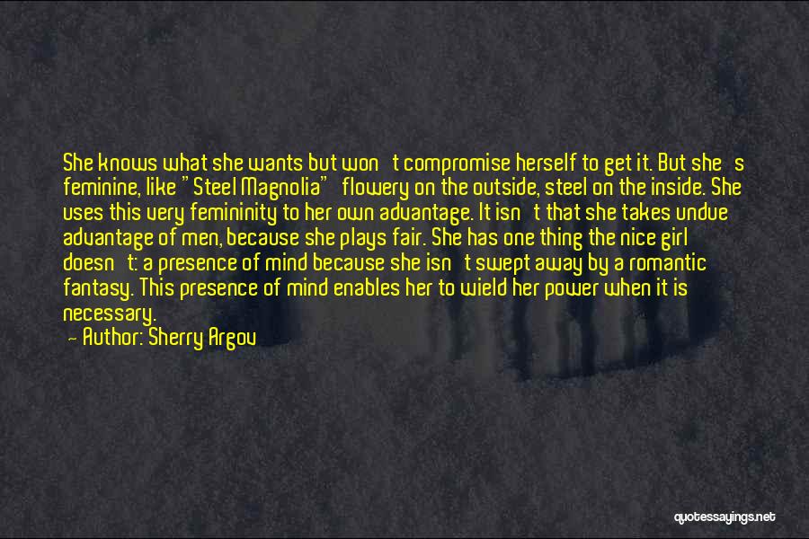 A Girl Knows Quotes By Sherry Argov