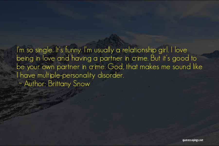 A Girl Like Me Quotes By Brittany Snow