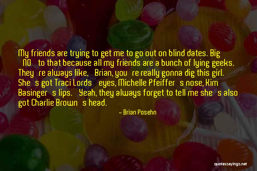 A Girl Like You Quotes By Brian Posehn