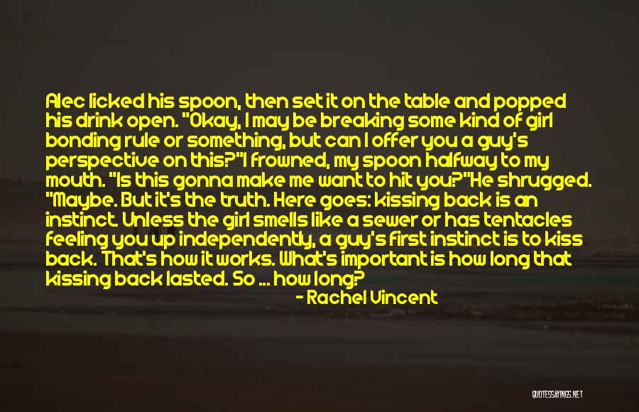 A Girl Like You Quotes By Rachel Vincent